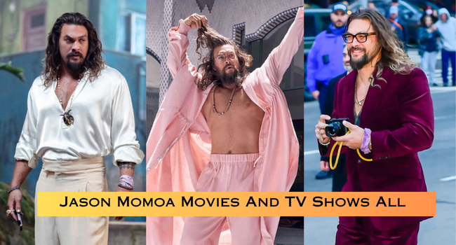 Jason Momoa Movies and TV Shows List